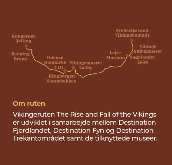 Oplevelsesruten The Rise and Fall of The Vikings går fra Jylland over Fyn til Sjælland